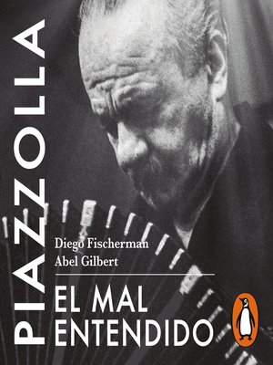cover image of Piazzolla. El mal entendido